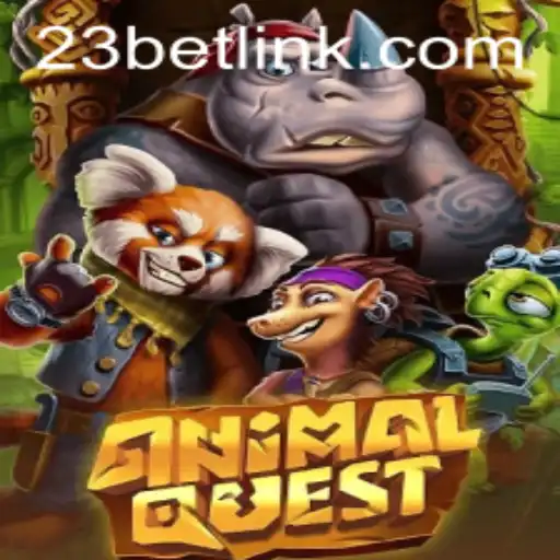 Explore the Thrilling Adventure of AnimalQuest Combined with the Excitement of 23bet.COM