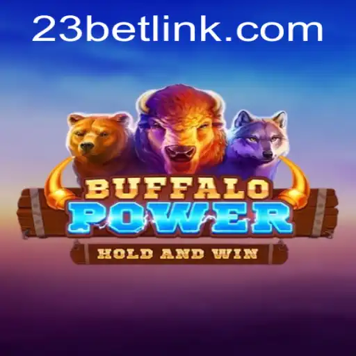 Exploring the Thrilling World of BuffaloPower at 23bet.COM