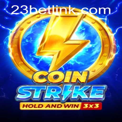 CoinStrike: A Comprehensive Guide to the Game and 23bet.COM