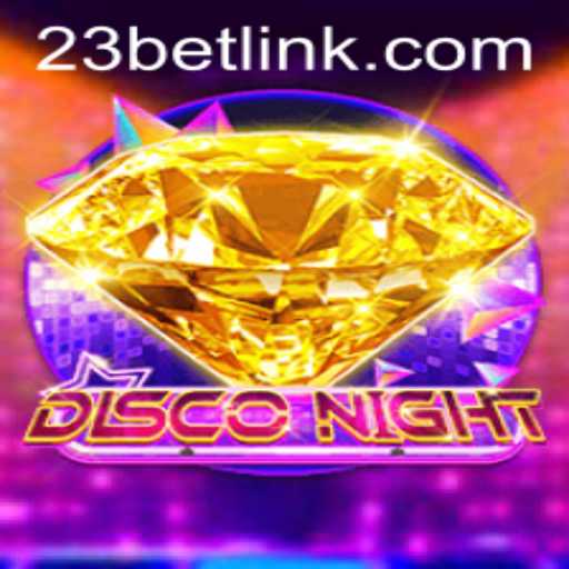 Exploring the Excitement of DiscoNight at 23bet.COM