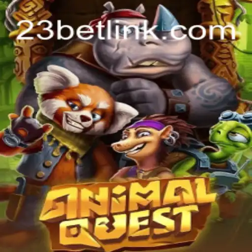 Explore the Thrilling Adventure of AnimalQuest Combined with the Excitement of 23bet.COM