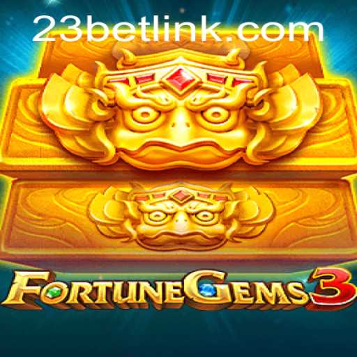 Unveiling FortuneGems3: A New Era of Online Gaming with 23bet.COM