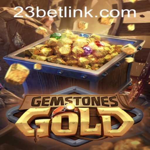 An In-Depth Look at GemstonesGold: The Thrilling Game Tied to 23bet.COM