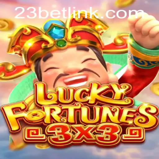 Discover the Thrills of LUCKYFORTUNES3x3 on 23bet.COM
