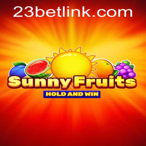 SunnyFruits: The Fruity Delight Casino Game at 23bet.COM