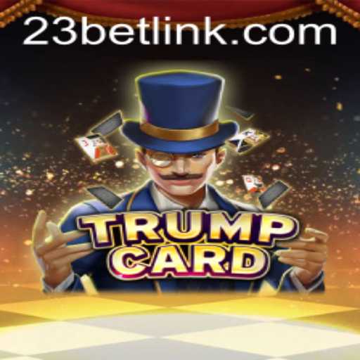 Discovering TrumpCard: A New Era in Strategic Gaming with 23bet.COM